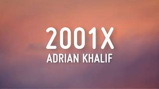 Download lagu 2001x - Adrian Khalif (Lirik) mp3 Download lagu 2001x - Adrian Khalif (Lirik) mp3