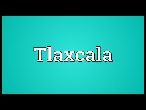 Tlaxcala Meaning