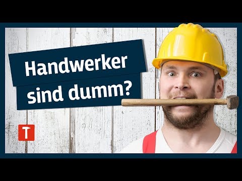 Handwerker sind dumm!? - Frag ‘nen Handwerker: Klischees