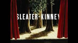 Sleater-Kinney - Steep Air