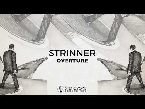 Strinner - Overture (Original Mix) | Steyoyoke