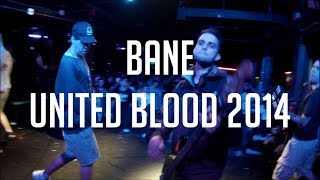 Bane - United Blood 2014