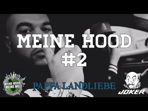 PAPPA LANDLIEBE - EUROSTAR - MEINE HOOD #2 (OFFICIAL HD VIDEO)