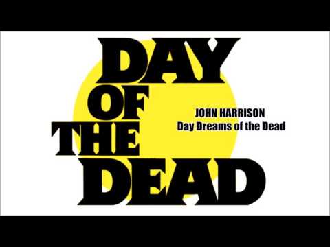 John Harrison   01 Day Dreams of the Dead