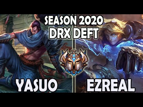 Deft YASUO ADC vs EZREAL - Lol Challenger Korea