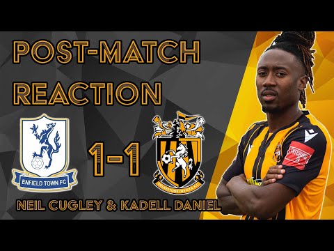 Reaction | Neil Cugley & Kadell Daniel | Enfield Town 1-1 Folkestone Invicta