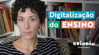 A digitalização do ensino funciona? Como lidar com as novas tecnologias?
