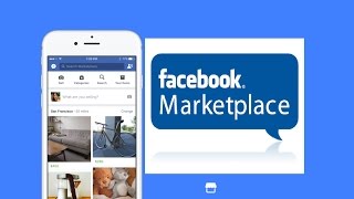 Facebook  Introducing Marketplace | Buy and Sell with Your Local Community