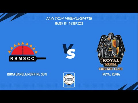 Match 19 - RBMS vs ROR | Highlights | ECS Italy, Rome | 14 Sep 2023 | ECS23.848