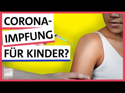 Corona-Impfung für Kinder: notwendig und sicher? | Possoch klärt | BR24