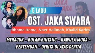 Download lagu OST. Film Jaka Swara (1990) | Rhoma Irama & Noer Halimah mp3 Download lagu OST. Film Jaka Swara (1990) | Rhoma Irama & Noer Halimah mp3