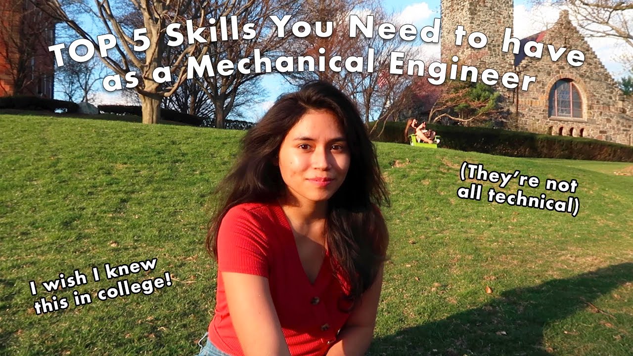 TOP 5 SKILLS You need as a Mechanical Engineer 2022