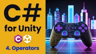 Download the video "Essential Operators for Game Development | Learn C# for Unity"