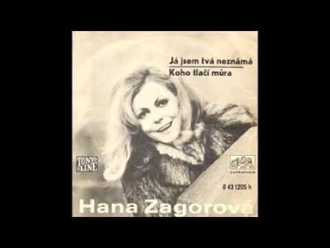 Hana Zagorová - Já jsem tvá neznámá