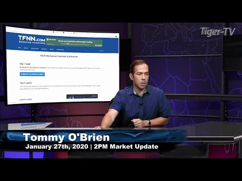 January 27th, 2PM ET Market Update on TFNN - 2020