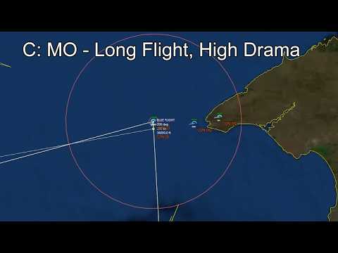 C: MO - Long Flight, High Drama