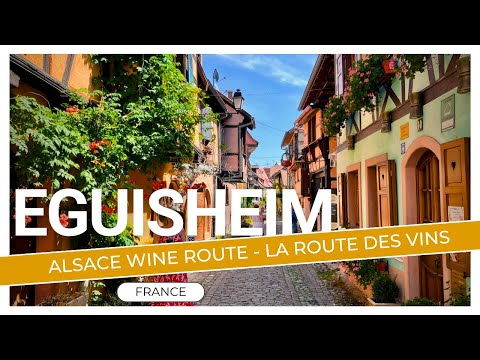 ALSACE WINE ROUTE - La Route des Vins d´Alsace: Eguisheim