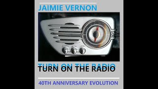 Turn On the Radio (Just Another Day) - JAIMIE VERNON