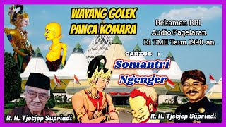 Download lagu Wayang Golek Panca Komara SOMANTRI NGENGER (Audio Panggung, 1990) - R.H. Tjetjep Supriadi mp3