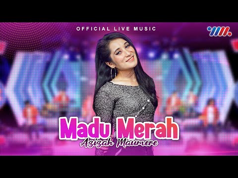 Azizah Maumere - Madu Merah (Official Live Music)