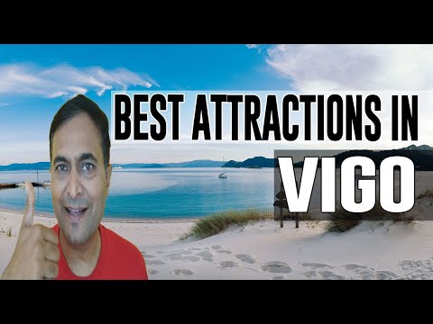 Best Attractions and Places to See in Vigo, Spain