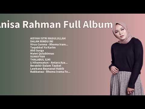 ANISA RAHMAN [ FULL ALBUM 2023 ] LAGU SHOLAWAT NABI MERDU TERBARU 2023