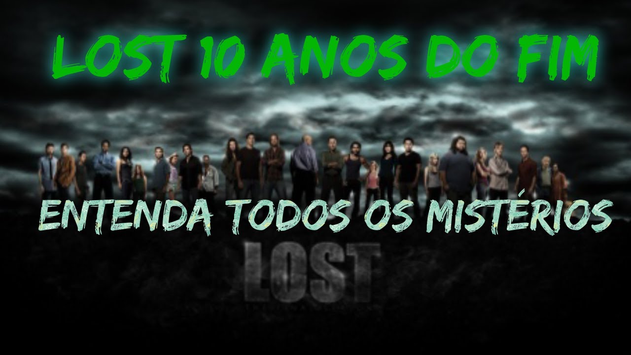 #03 - Lost 10 anos do fim - Entenda o final e os mistérios!