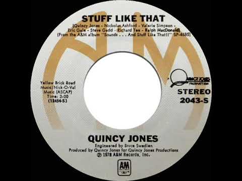 1978 HITS ARCHIVE: Stuff Like That - Quincy Jones (stereo 45 single version--#1 R&B hit)