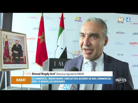 Le Carrousel: Imkan Maroc conclut des accords de bail commercial avec 13 nouvelles enseignes