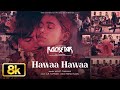 ROCKSTAR Hawaa Hawaa 8K Full Song Ranbir Kapoor Nargis Fakhri A R Rahman Mohit Chauhan