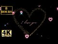 Romantic I Love You Valentines Heart With Music Wallpaper Screensaver Background 4K 8 HOURS