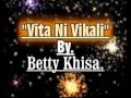 Vita Ni vikali By Betty Khisa