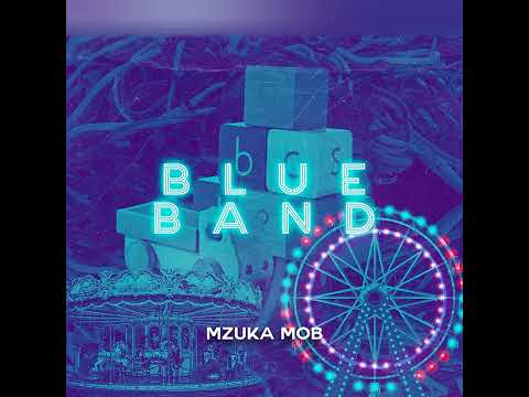 Mzuka Mob - Blueband