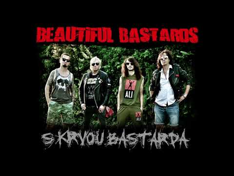 Beautiful Bastards - S Krvou Bastarda (Official Audio)