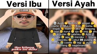 Download lagu Ibu Bilang Pake Ini Dulu Vs Versi Ayah...😈 mp3