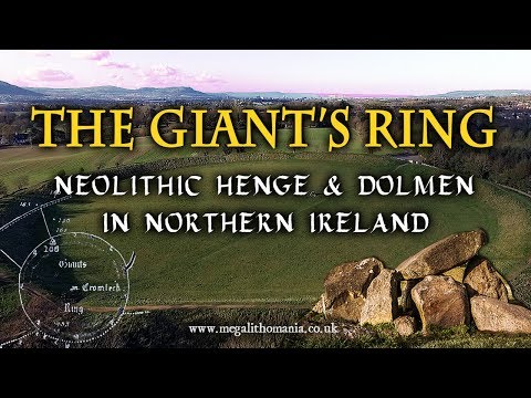The Giant's Ring | Neolithic Henge & Dolmen in Northern Ireland | Megalithomania