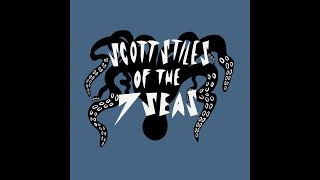 Scott Stiles of The Seven Seas - Promo Video