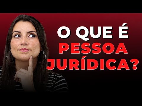 O que é Pessoa Física e Pessoa Jurídica
