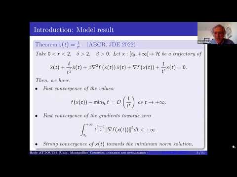 Hedy Attouch: Combining Dynamics and Optimization Algorithms with Tikhonov Regularization (Lect. 4)