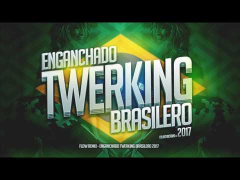 ENGANCHANDO TWERK BRASILEÑO /2017