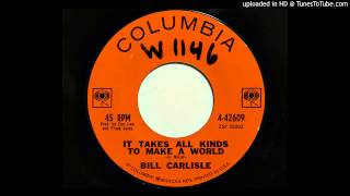 Bill Carlisle - It Takes All Kinds To Make A World (Columbia 42609) [1962 country bopper]