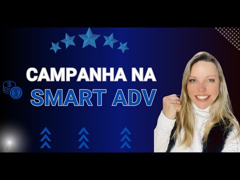 Passo a Passo de uma Campanha na Smart ADV  [GOOGLE ADS]. Ganhar em DÓLAR