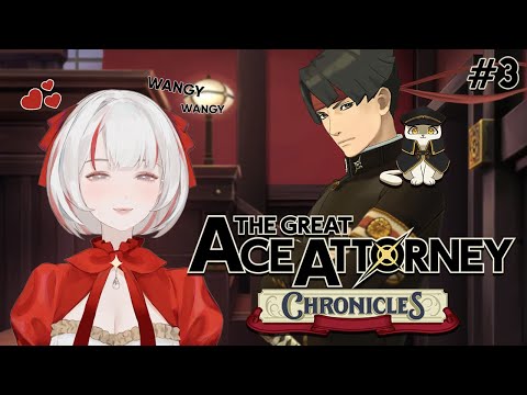 【THE GREAT ACE ATTORNEY CHRONICLES】 PART 3 | Where are my Kazuma simp gang at?? ⚖️