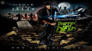Young Jeezy - Trappin&#39; Ain&#39;t Dead [FULL MIXTAPE + DOWNLOAD LINK] [2009]