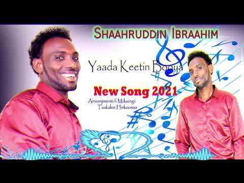 Yaada Keetin Booya. Shaggooyyee ammayyaa. New Oromo Music 2021 Shaggooyyee Beat. Shahruddin Ibrahim.