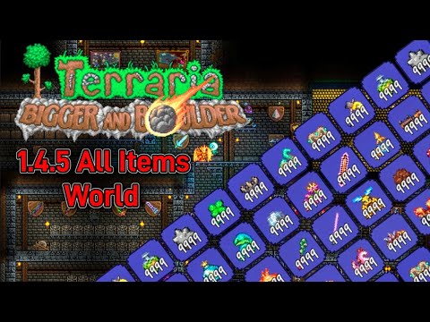 Terraria 1.4.5 All Items World [Bigger and Boulder]