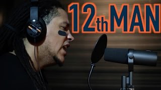 TheMadFanatic-12th Man (Seahawks DISS SONG)