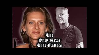 Metallica's James Hetfield’s Ex-Wife Says ‘His Full Addictions Were Never Spoken About Publicly’