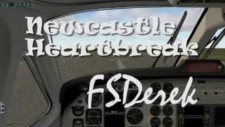 X-Plane 10 Gameplay Newcastle Heart Break