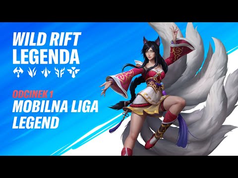 Mobilna Liga Legend - WRLegenda #1 | Wild Rift Polska